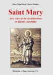 Parution du numéro 34 de notre revue : Saint Mary, aux sources du christianisme en Haute-Auvergne